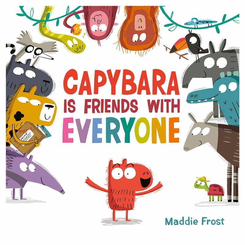 Capybara Is Friends With Everyone  |  Picture Books Books Picture Books