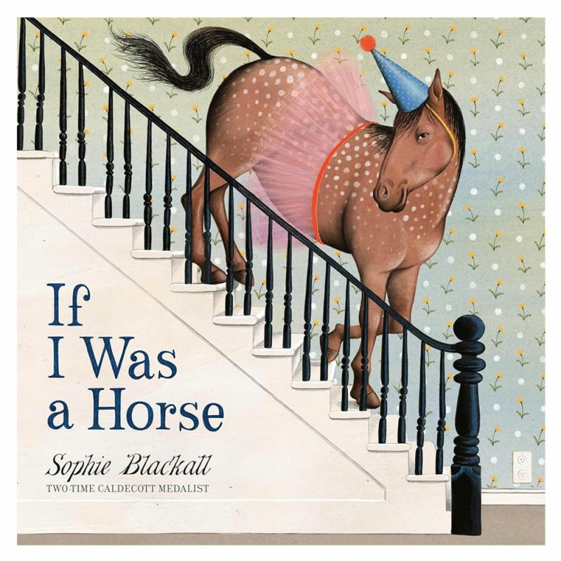 If I Was A Horse  |  Picture Books Books Picture Books