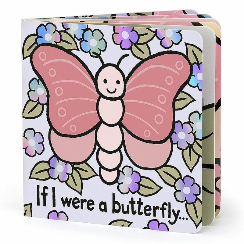 If I Were A Butterfly  |  Board Books Board Books Board Books