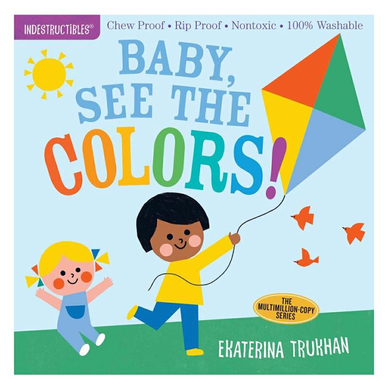 Indestructibles: See The Colors!  |  Board Books Board Books Board Books