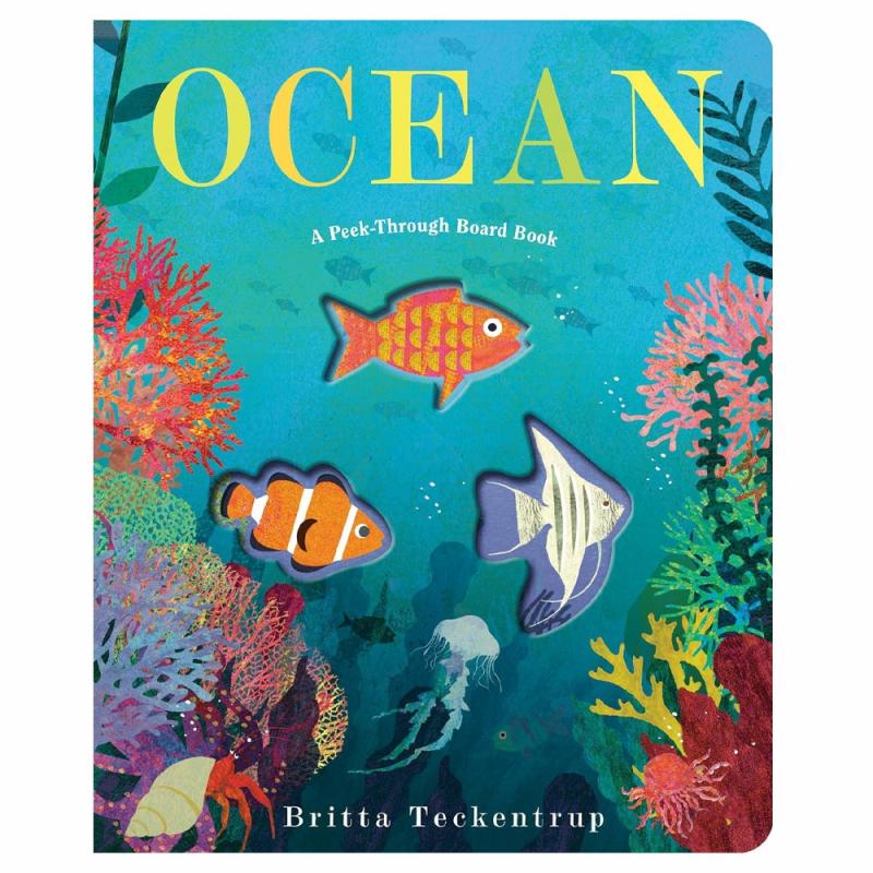 Ocean: A Peek-Through Board Book  |  Board Books Board Books Board Books