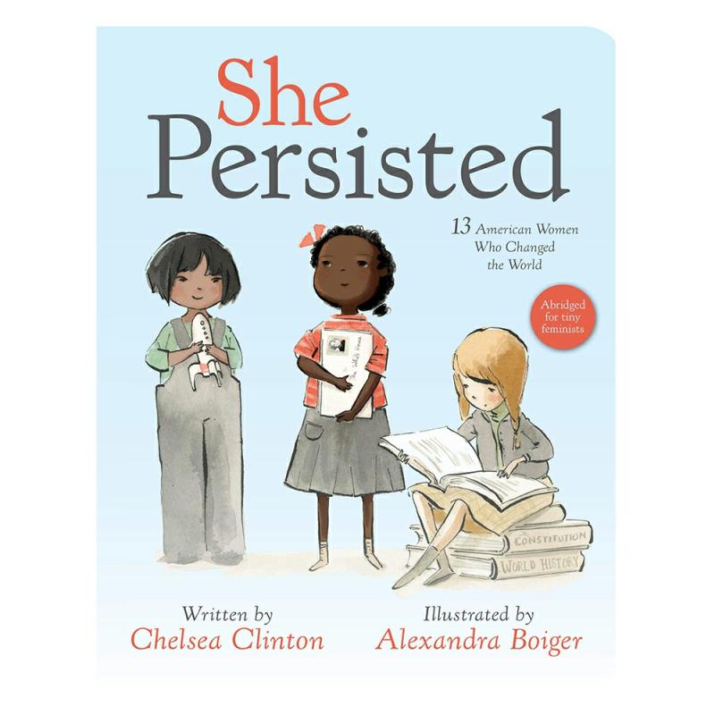 She Persisted Board Book  |  Board Books Board Books Board Books