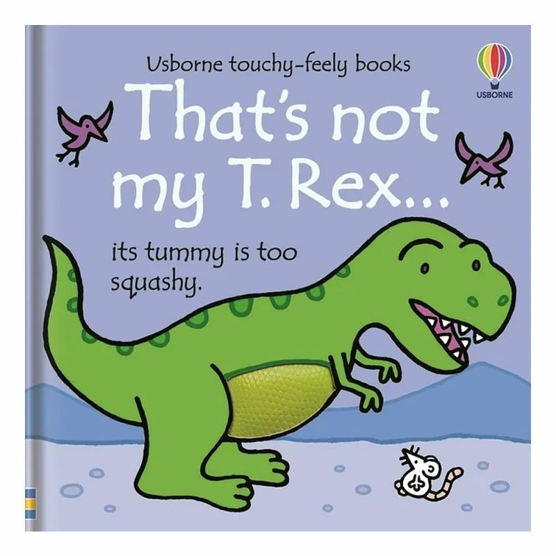 That’s Not My T Rex  |  Board Books Board Books Board Books